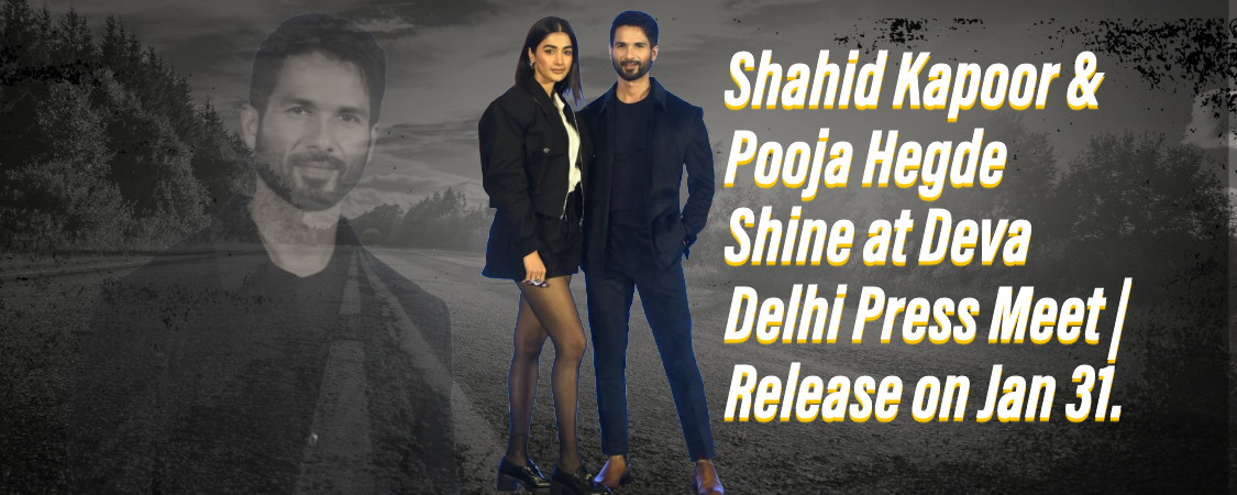 Shahid Kapoor & Pooja Hegde Shine at Deva Delhi Press Meet | Release on Jan 31.