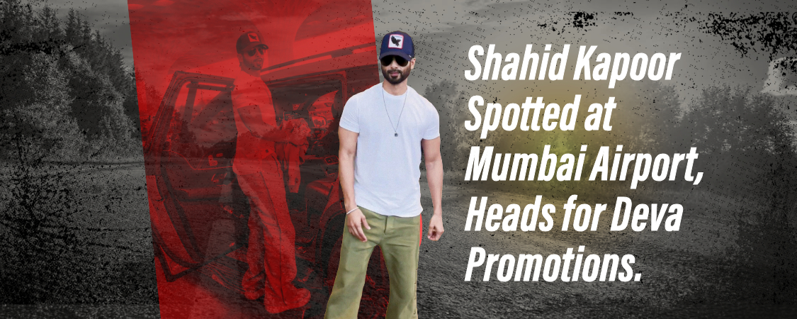 Shahid Kapoor Spotted at Mumbai Airport, Heads for Deva Promotions.