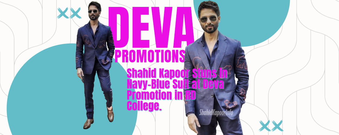 Shahid Kapoor Stuns in Navy-Blue Suit at Deva Promotion in RD College, Mumbai.