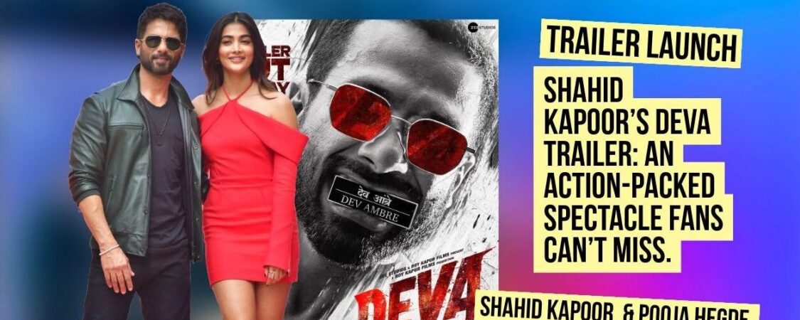 Shahid Kapoor’s Deva Trailer: An Action-Packed Spectacle Fans Can’t Miss.